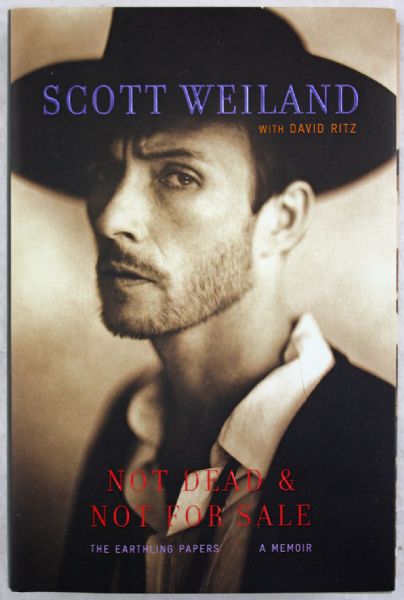 Scott Weiland Signed Hardcover 1st Edition Book: "Not Dead and Not For Sale"