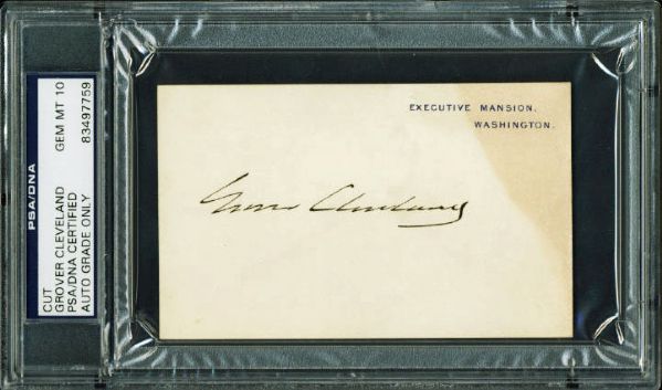Grover Cleveland Signed White House Card - PSA/DNA Graded GEM MINT 10!