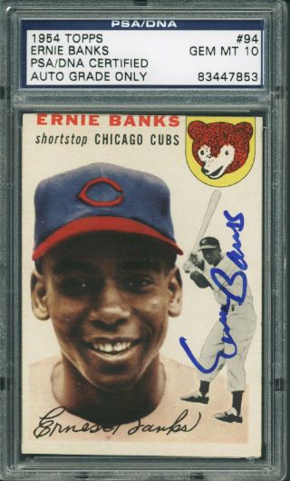 1955 Topps #94 Ernie Banks Signed Rookie Card - PSA/DNA Graded GEM MINT 10
