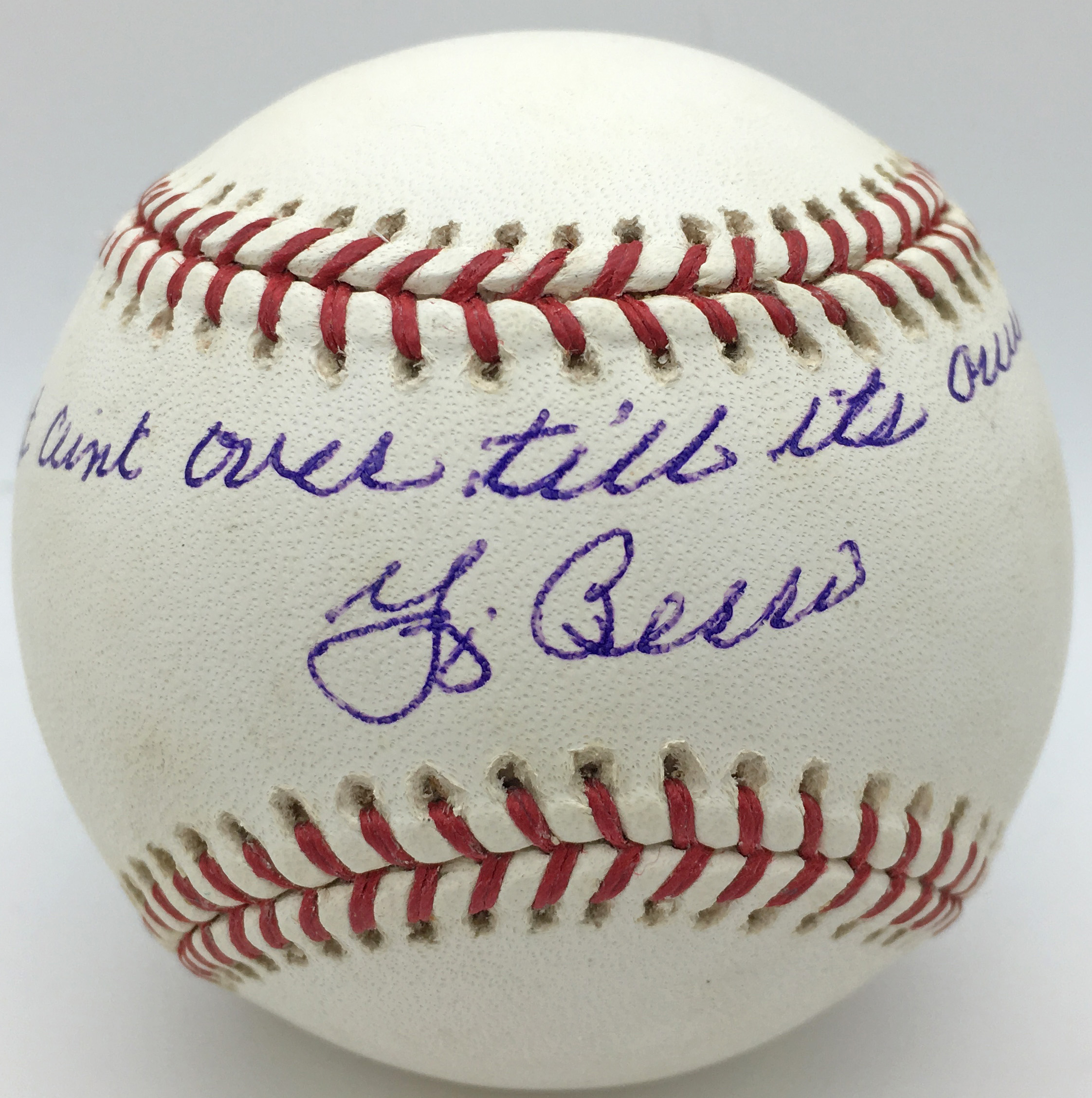 Lot Detail - Yogi Berra Signed OML Baseball with "It Ain't Over Till It