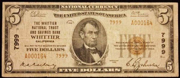 RARE 1929 $5 Bill Issued by Whittier Natl Savings & Trust Bank - Whittier, CA (A000164)