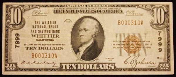 RARE 1929 $10 Bill Issued by Whittier Natl Savings & Trust Bank - Whittier, CA (B000310A)