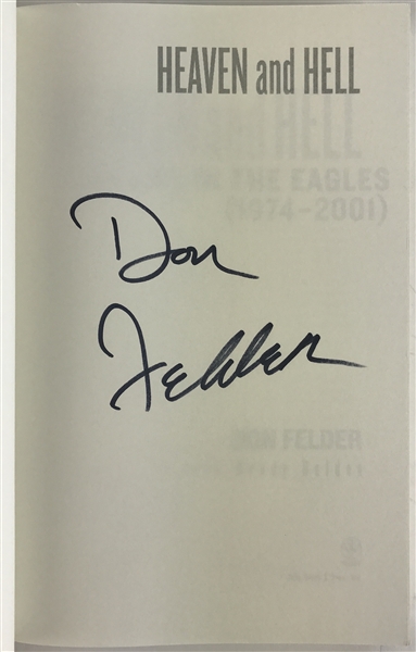 The Eagles: Don Felder Signed First Edition Softcover Book: "Heaven and Hell" (Beckett/BAS Guaranteed)