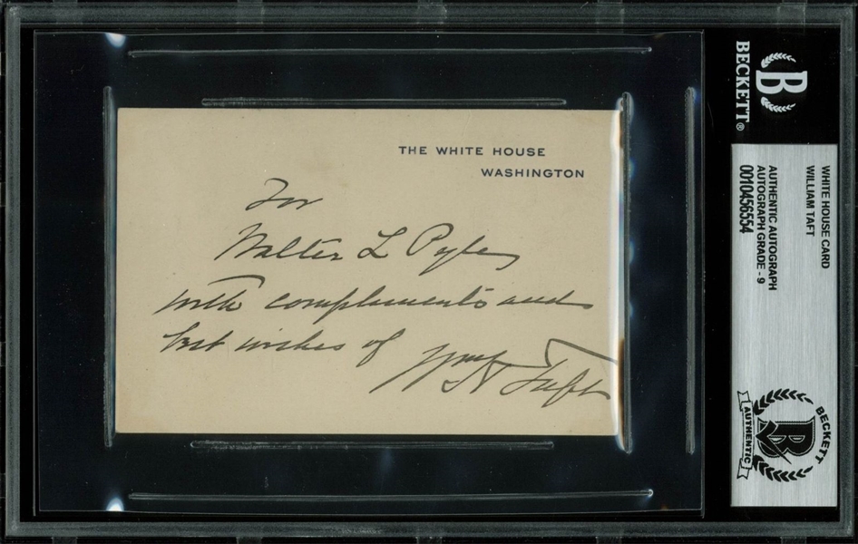 President William H. Taft Near-Mint Signed White House Card (BAS/Beckett Encapsulated)