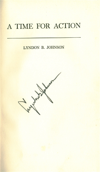 Lyndon B. Johnson Signed "A Time for Action" Book (Beckett/BAS Guaranteed)
