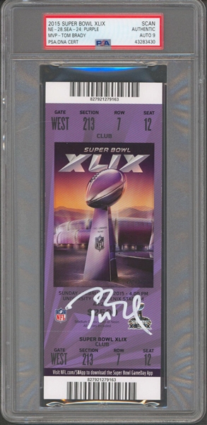 Tom Brady Signed Super Bowl XLIX Ticket with PSA/DNA Graded MINT 9 Autograph (PSA/DNA Encapsulated)
