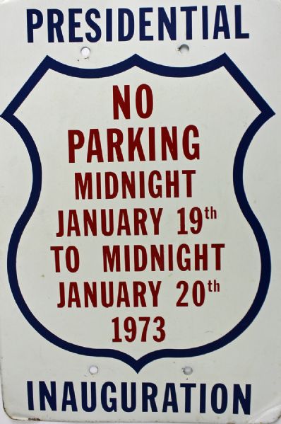 1973 Presidential Inauguration "No Parking" Official Tin Sign from Washington D.C.