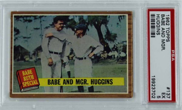 1962 Topps Babe Ruth and Mgr #137 - PSA Graded EX 5