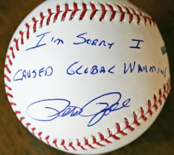 Pete Rose Signed OML Baseball with "Im Sorry I Caused Global Warming" Inscription (PSA/DNA)