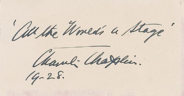 Charlie Chaplin Handwritten & Signed "All The Worlds A Stage" Quote in Custom Framed Display (PSA/DNA)