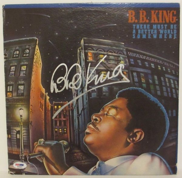 B.B. King Signed "There Must Be A Better World Somewhere" Album (PSA/DNA)