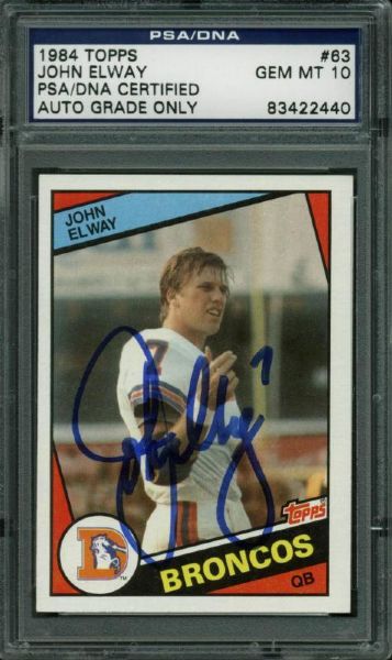 John Elway Signed 1984 Topps Rookie Card - PSA/DNA Graded GEM MINT 10!