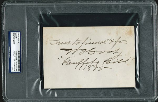 William F. "Buffalo Bill" Cody Choice Signed & Inscribed Sheet (JSA & PSA/DNA Encapsulated)