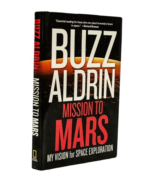 Buzz Aldrin Signed "Mission To Mars" Book (PSA/JSA Guaranteed)