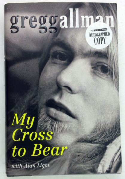 Gregg Allman Signed Hardcover Book: "My Cross to Bear" (PSA/JSA Guaranteed)