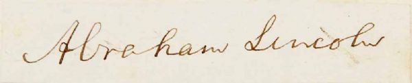 Preisdent Abraham Lincoln ULTRA-RARE Full Name Signature (PSA/DNA Encapsulated)