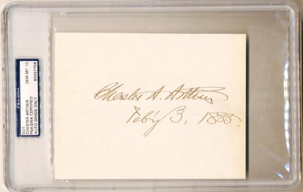 President Chester Arthur Graded Gem Mint 10 Presidential 1883 Signature (PSA/DNA Encapsulated)