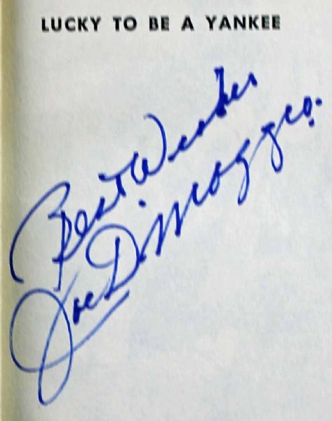 Joe DiMaggio Signed "Lucky to be a Yankee" Book (PSA/JSA Guaranteed)