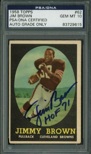 1958 Topps Jim Brown Signed Rookie Card - PSA/DNA Graded GEM MINT 10!