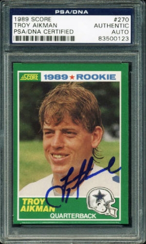 Troy Aikman Signed 1989 Score Rookie Card (PSA/DNA Encapsulated)