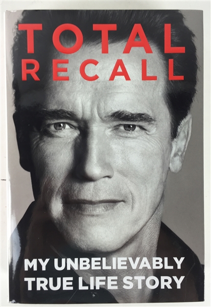 Arnold Schwarzenegger Signed Hardcover "Total Recall" Book (PSA/JSA Guaranteed)
