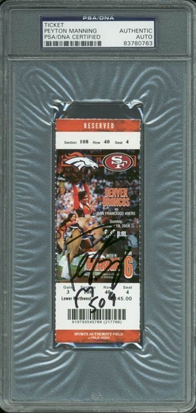 Peyton Manning Signed 2014 Record Breaking Game Ticket! (PSA/DNA Encapsulated)