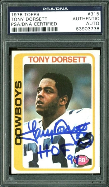 Tony Dorsett Signed & Inscribed "HOF 94" 1978 Topps Rookie Card #315 (PSA/DNA Encapsulated)