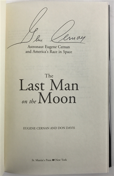 Apollo 17: Gene Cernan Signed Hardcover First Edition Book: "The Last Man on the Moon" (PSA/JSA Guaranteed)