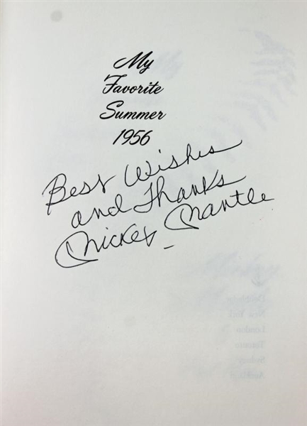 Mickey Mantle Signed Hardcover Book: "My Favorite Summer 1956" (JSA)