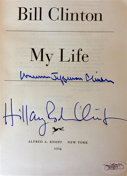 President Bill Clinton & Hillary Clinton Dual Signed "My Life" First Edition Hardcover Book with Rare Full Signatures from Both! (JSA & TPA Guaranteed)