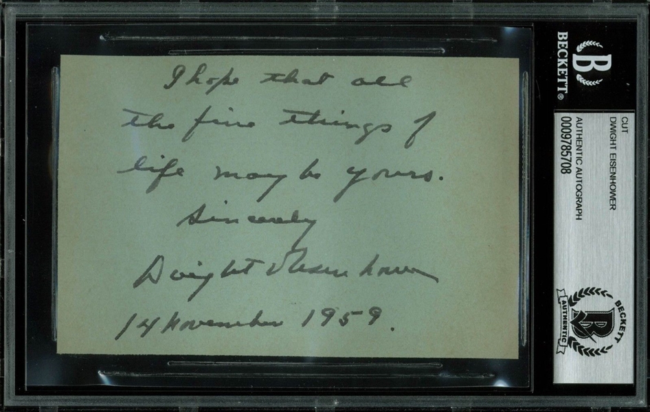 President Dwight Eisenhower Impressive Encapsulated 3.25" x 5" Handwritten Note & Signature (BAS/Beckett Encapsulated)