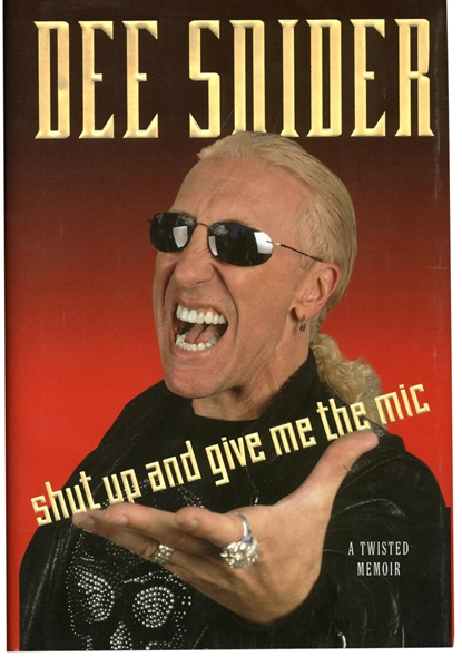 Dee Snider Signed "Shut Up And Give Me The Mic" Hardcover Book (Beckett/BAS Guaranteed)