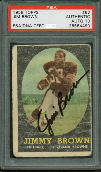 Jim Brown Signed 1958 Topps #62 Rookie Card PSA/DNA Graded GEM MINT 10!