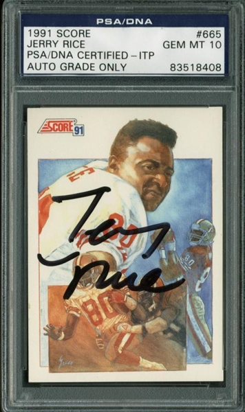 Jerry Rice Signed 1991 Score #665 Card - PSA/DNA Graded GEM MINT 10