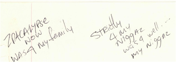 Tupac Shakur Signed/Hand Written 2" x 4" Notebook Page w/ "2Pacalypse Now Was 4 My Family" Inscription (JSA)