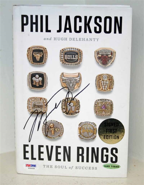Michael Jordan, Kobe Bryant & Phil Jackson Signed "Eleven Rings" Phil Jackson 1st Ed Hardcover Book (UDA & PSA/DNA)