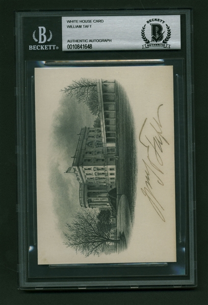 President William H. Taft Near-Mint Signed White House Engraving (BAS/Beckett Encapsulated)