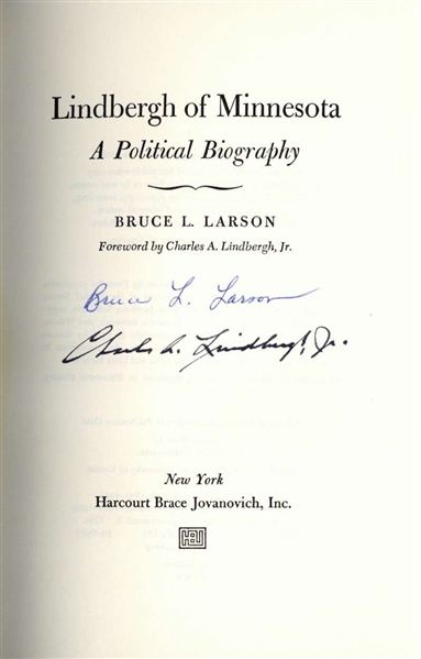 Charles A. Lindbergh & Bruce Larson Dual Signed "Lindbergh of Minnesota" Book (JSA)