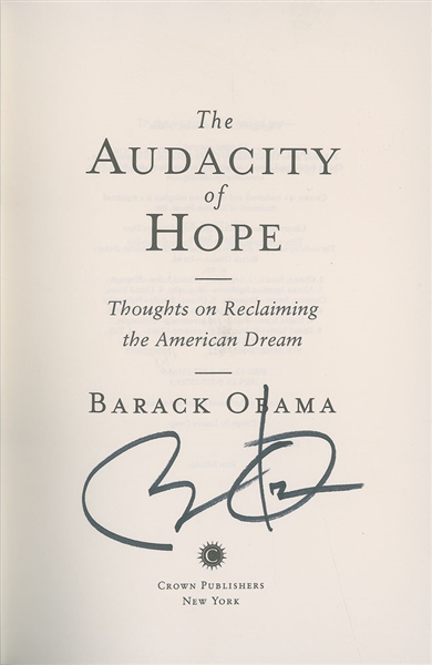 President Barack Obama Signed Hardcover First Edition Book: "The Audacity of Hope" (Beckett/BAS Guaranteed)