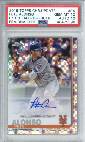 Pete Alonso Signed 2019 Topps Chrome Update XFractor /125 Rookie Card (PSA Graded 10 w/ 10 Auto)