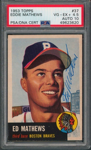 1953 Topps #37 Eddie Mathews Signed Card with PSA/DNA GEM MINT 10 Autograph! (PSA/DNA)