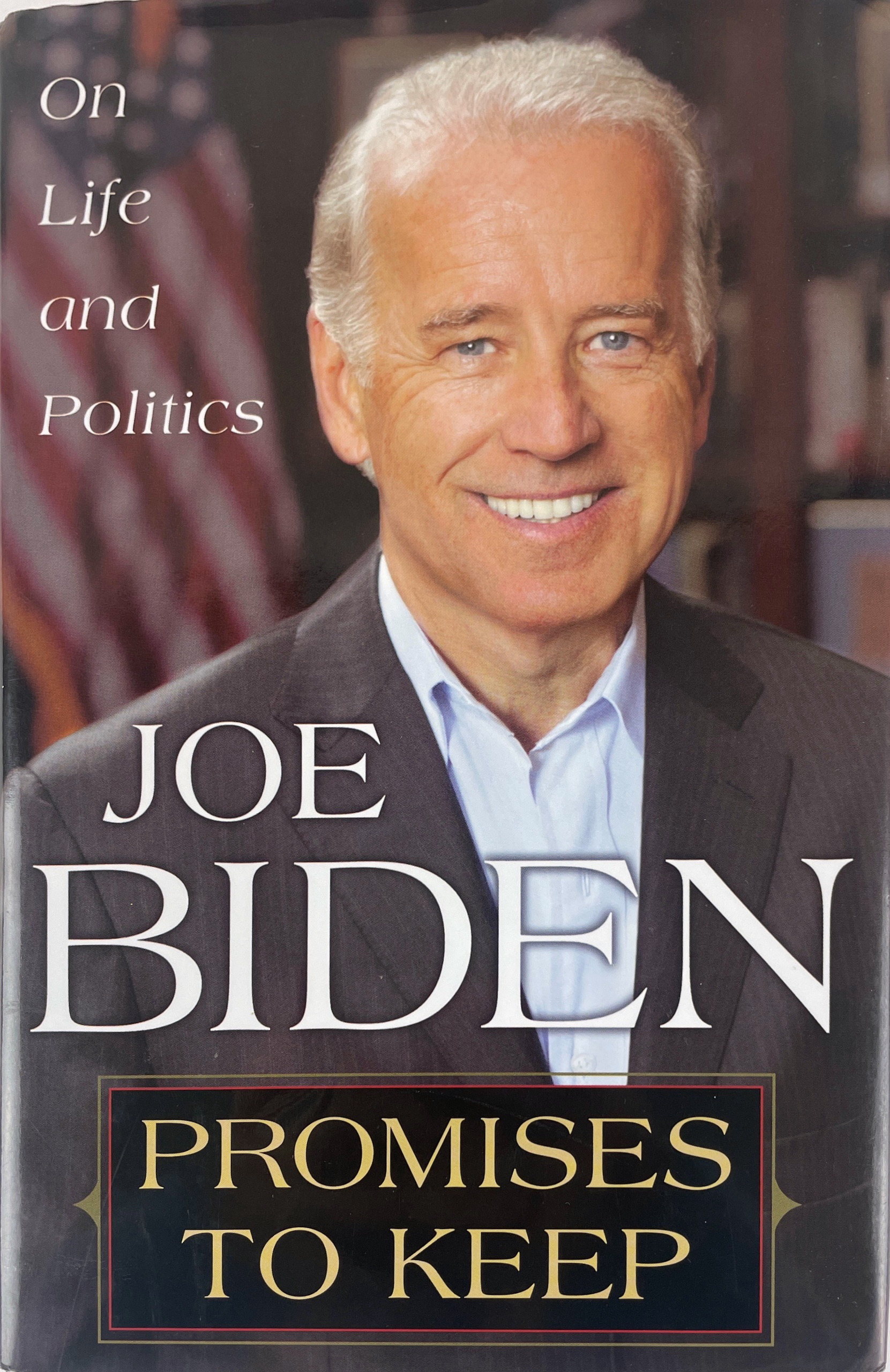 Lot Detail - President Joe Biden Signed "On Life And Politics ...