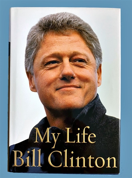 President Bill Clinton "My Life" Autobiography Signed "William Jefferson Clinton" (PSA LOA)