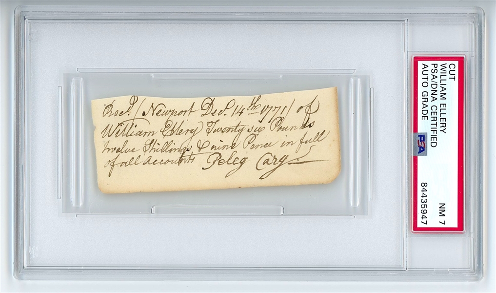 Declaration of Independence: William Ellery Signed Colonial Document (PSA/DNA Encapsulated NM 7 Autograph Grade) 