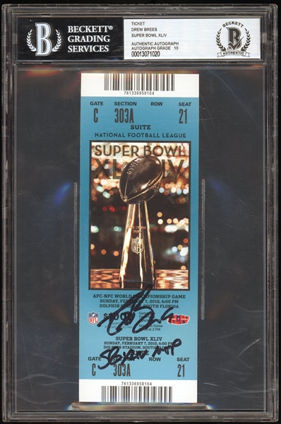 Drew Brees Signed Super Bowl XLIV Ticket with SB XLIV MVP Inscription and GEM MINT 10 Autograph (Beckett/BAS Encapsulated)