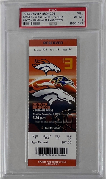 2013 Denver Broncos Ticket Stub :: Peyton Manning 462 YDS/7 TDs Game Tying NFL Record! (PSA/DNA Encapsulated : NM-MT 8)