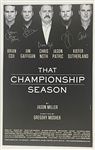 “That Championship Season” Cast-Signed 14” x 22” Mini Poster (5 Sigs) (Third Party Guaranteed) 