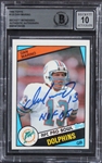 Dan Marino Signed 1984 Topps Rookie Card with GEM MINT 10 Autograph (Beckett/BAS Encapsulated)