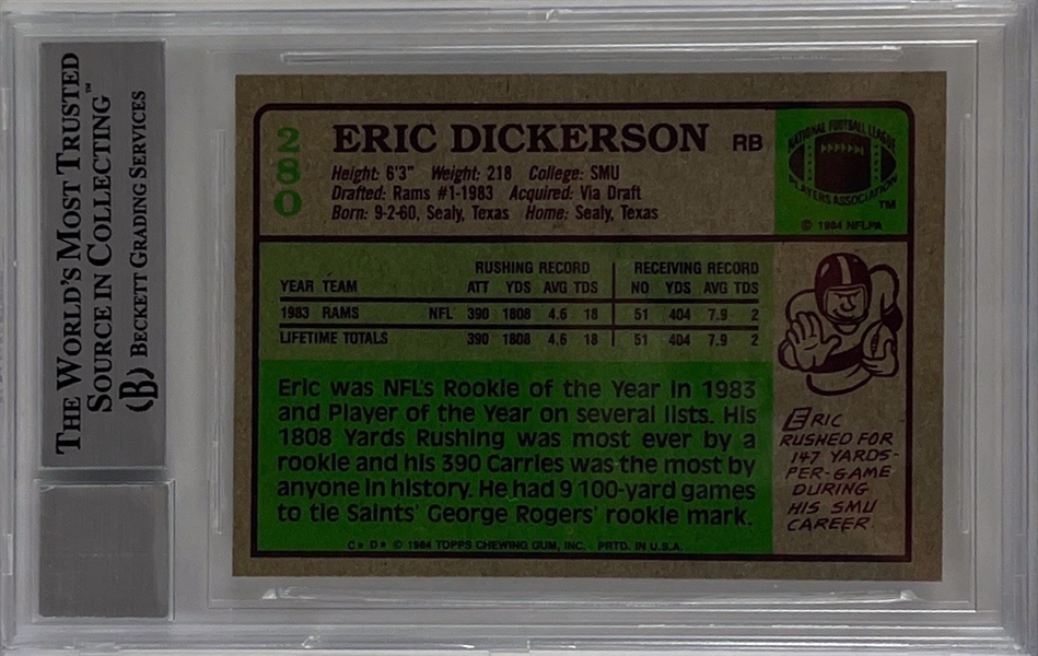 Eric Dickerson Signed 1984 Topps RC Card : Auto Gem Mint 10! (Beckett/BAS Encapsulated)