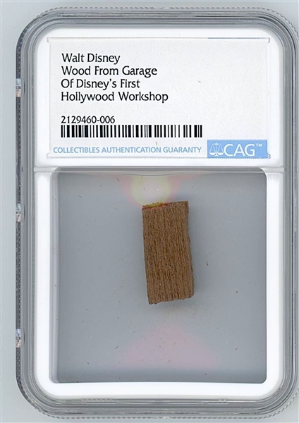 Wood Artifact From Walt Disneys First Hollywood Workshop (CAG Encapsulated)